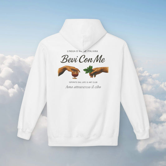 Bevi Con Me Hoodie
